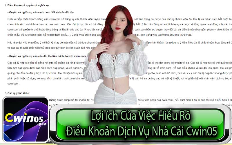 Lợi ích Của Việc Hiểu Rõ Điều Khoản Dịch Vụ Nhà Cái Cwin05